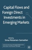 Capital Flows and Foreign Direct Investments in Emerging Markets