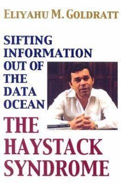 The Haystack Syndrome: Sifting Information Out of the Data Ocean - Goldratt, Eliyahu M.