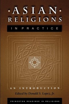 Asian Religions in Practice - Lopez, Donald S. (ed.)