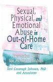 Sexual, Physical, and Emotional Abuse in Out-of-Home Care