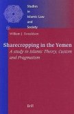 Sharecropping in the Yemen: A Study in Islamic Theory, Custom and Pragmatism