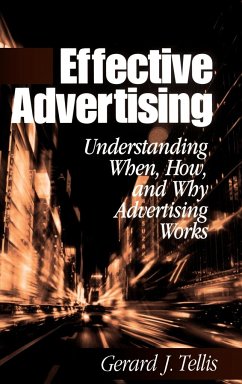 Effective Advertising - Tellis, Gerald J.; Tellis, Gerard J.