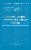 Calcium, Oxygen Radicals and Cellular Damage