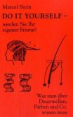 Do it yourself - werden Sie Ihr eigener Friseur!