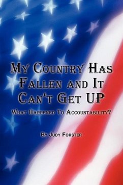 My Country Has Fallen and It Can't Get Up: What Happened To Accountability?