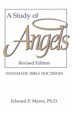 A Study of Angels - Myers, Edward P.; Myers, Ph. D. Edward P.