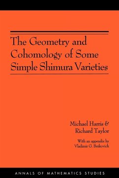 The Geometry and Cohomology of Some Simple Shimura Varieties. (AM-151), Volume 151 - Harris, Michael; Taylor, Richard