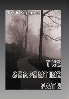 The Serpentine Path - Kirchner, Jack