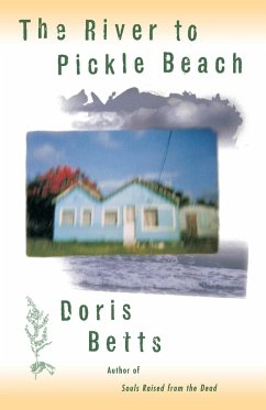 The River to Pickle Beach - Betts, Doris
