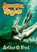 Amazon Nights - Friel, Arthur O