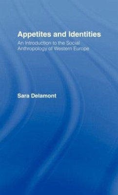 Appetites and Identities - Delamont, Sara