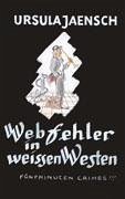 Webfehler in weissen Westen - Jaensch, Ursula