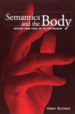 Semantics and the Body - Ruthrof, Horst