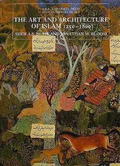 The Art and Architecture of Islam, 1250-1800 - Blair, Sheila S.; Bloom, Jonathan M.