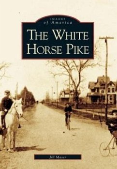 The White Horse Pike - Maser, Jill