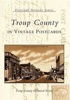 Troup County in Vintage Postcards - Troup County Historical Society