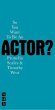 So You Want to Be an Actor? - Bild 1