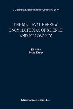 The Medieval Hebrew Encyclopedias of Science and Philosophy - Harvey