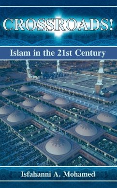 Cover Crossroads! Islam in the 21st Century