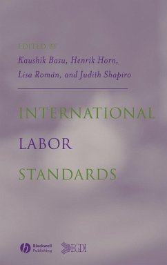 International Labor Standards - Basu, Kaushik / Horn, Henrik / Roman, Lisa / Shapiro, Judith (eds.)