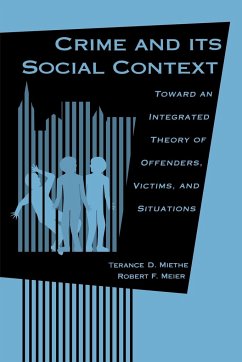 Crime and its Social Context - Miethe, Terance D.; Meier, Robert F.