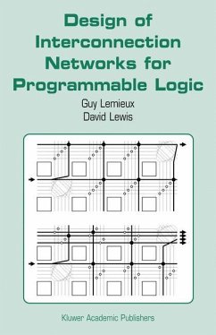Design of Interconnection Networks for Programmable Logic - Lemieux, Guy; Lewis, David