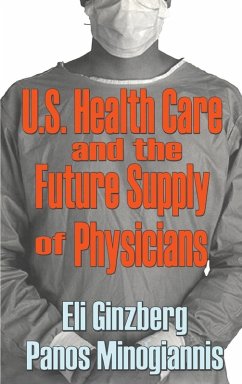 U.S. Healthcare and the Future Supply of Physicians