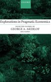 Explorations in Pragmatic Economics Explorations in Pragmatic Economics