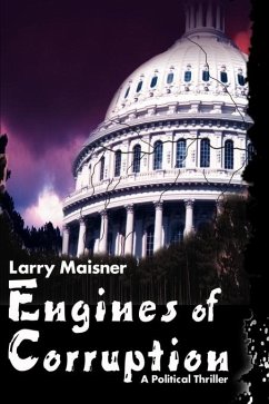 Engines of Corruption - Maisner, Larry