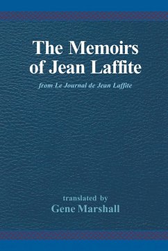 The Memoirs of Jean Laffite - Laffite, Jean