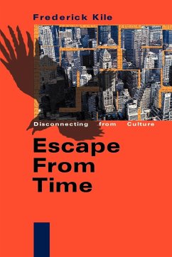 Escape from Time - Kile, Frederick