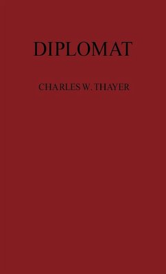 Diplomat - Thayer, Charles Wheeler; Unknown