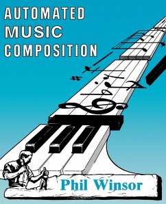 Automated Music Composition - Winsor, Phil