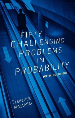 Fifty Challenging Problems in Probability with Solutions - Mosteller, Frederick; Appelbaum, Stanley