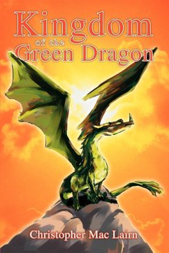 Kingdom of the Green Dragon - Lairn, Christopher Mac
