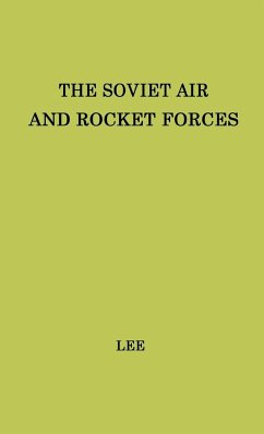 The Soviet Air and Rocket Forces. - Lee, Asher; Unknown