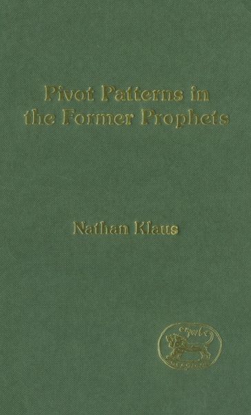 Pivot Patterns in the Former Prophets Pivot Patterns in the Former Prophets