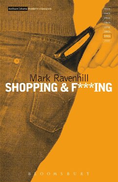 Shopping and F***ing - Ravenhill, Mark