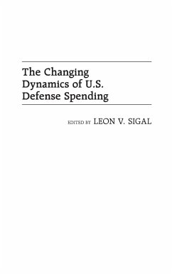 The Changing Dynamics of U.S. Defense Spending - Sigal, Leon
