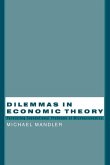 Dilemmas in Economic Theory