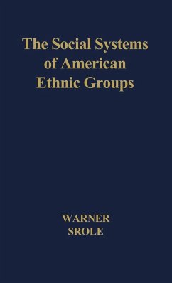 The Social Systems of American Ethnic Groups. - Warner, William Lloyd; Strole, Leo; Warner, W. Lloyd