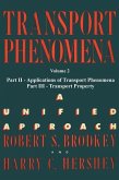 Transport Phenomena: A Unified Aprroach Vol. 2