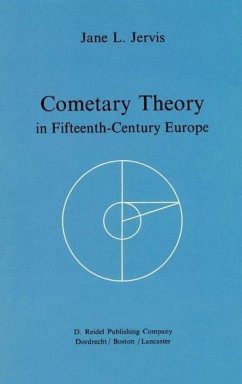 Cometary Theory in Fifteenth-Century Europe - Jervis, Jane L.