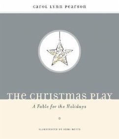 The Christmas Play - Pearson, Carol Lynn