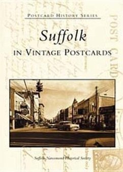 Suffolk in Vintage Postcards - Suffolk-Nansemond Historical Society