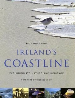 Ireland's Coastline: Exploring Its Nature and Heritage - Nairn, Richard
