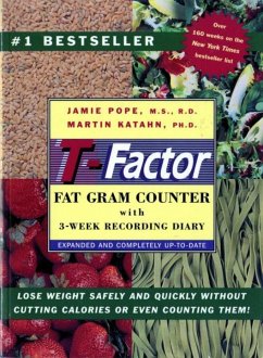 The T-Factor Fat Gram Counter - Pope, Jamie; Katahn, Martin
