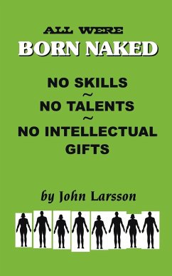 All Are Born Naked - Larsson, John