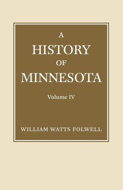 History of Minnesota Volume 4 - Folwell, William