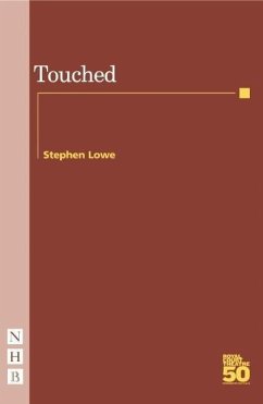 Touched - Lowe, Stephen